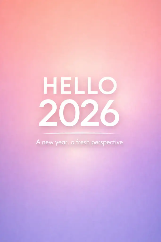 Create a modern New Year card with a smooth vertical gradient background transitioning from warm peach at the top to soft lavender at the bottom. Add a subtle glow bloom around the center area. Place bold clean typography in the middle displaying "HELLO 2026". Below it, add smaller text reading "A new year, a fresh perspective". Keep the design airy, optimistic, and calm. Use aspect ratio 3:4.