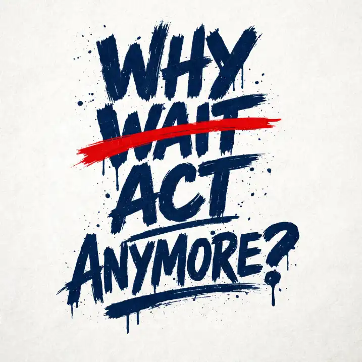 Create an expressive brush-lettered typography design featuring a bold motivational phrase such as "WHY WAIT ANYMORE?" arranged in a loose vertical stack. Use rough, hand-painted brush strokes in a deep navy blue color with visible texture, uneven edges, and natural paint drips extending from some letters. Cross out a word within the phrase using a thick diagonal red brush stroke, then rewrite the corrected word below or beside it to create a sense of urgency and action. Add subtle splatter marks and imperfect paint streaks around the lettering to enhance the raw, street-art feel. Keep the composition centered with strong movement and attitude on a lightly textured off-white background for a poster-style aesthetic. Use aspect ratio 1:1.