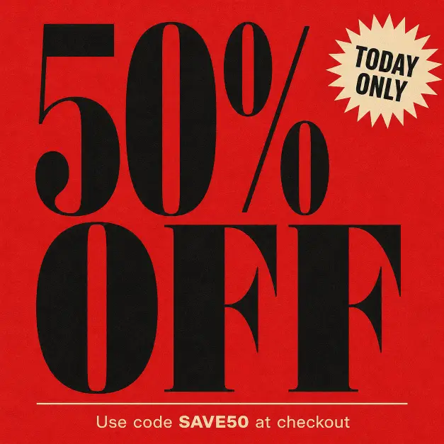 Create a bold sale banner with the words "50% OFF" in massive condensed black serif typography filling 70% of the frame. Stack the text on three lines with tight line spacing. Background is a saturated cherry red with subtle paper grain texture. Add a small starburst graphic in cream at the top right corner with the words "TODAY ONLY" inside it. At the bottom, place a thin cream-colored rule and a small line of text reading "Use code SAVE50 at checkout" in clean sans-serif. Style is retro department store advertising with a modern twist. Use aspect ratio 1:1.