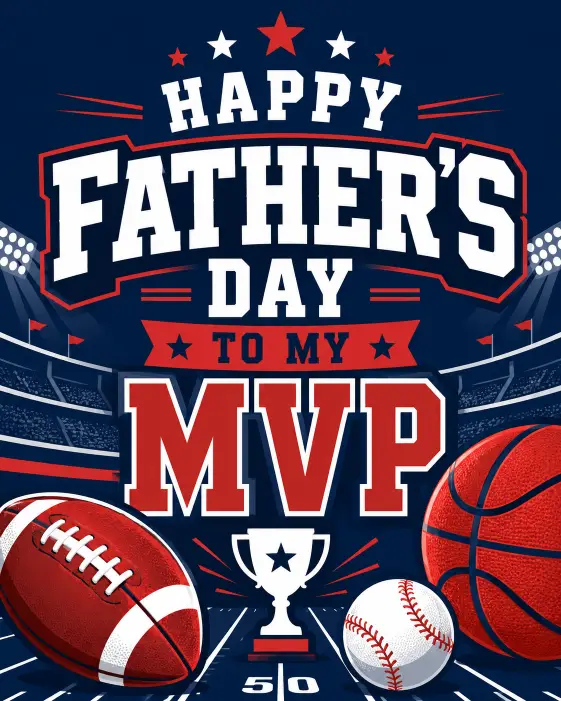 Create a Father's Day card with a dynamic flat illustration of sports elements including a football, a basketball, and a baseball arranged in a clean composition. Use bold team style colors of red, navy, and white. Add the text "Happy Father's Day to my MVP" in a strong athletic block font across the center. Include subtle stadium lines and a small trophy icon. Keep it bold, energetic, and clean. Use aspect ratio 4:5.