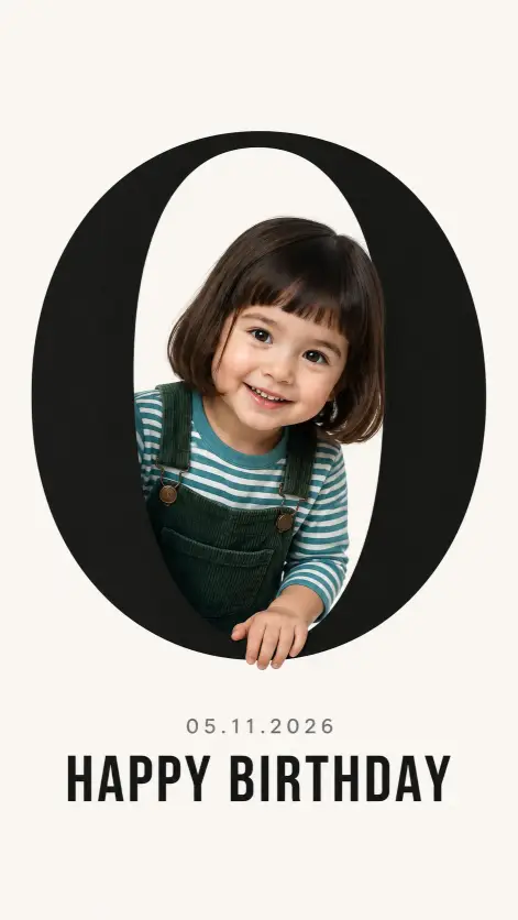 Create a large, bold black letter "O" centered on a clean off-white background. A 3-year-old girl with a short bob haircut and bangs peeks playfully through the negative space of the letter, looking out from behind it as if emerging through a cutout. The child wears a teal striped t-shirt and dark green corduroy overalls and smiles warmly at the camera. One hand rests on the lower edge of the letter. Soft, even studio lighting, sharp focus on the child's face, photorealistic, high detail. Below the letter, small gray text reads "05.11.2026" and large bold black text reads "HAPPY BIRTHDAY". Use aspect ratio 9:16.